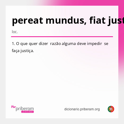 Significado de pereat mundus, fiat justitia